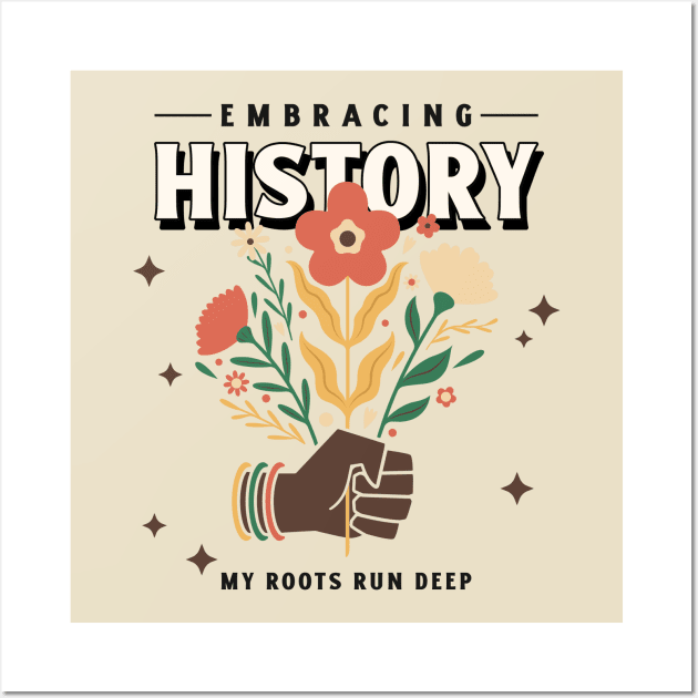 I Am Black History Black Pride Roots Black Culture Wall Art by Tip Top Tee's